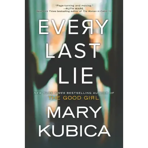 Every Last Lie: A Thrilling Suspense Novel from the Author of Local Woman Missing