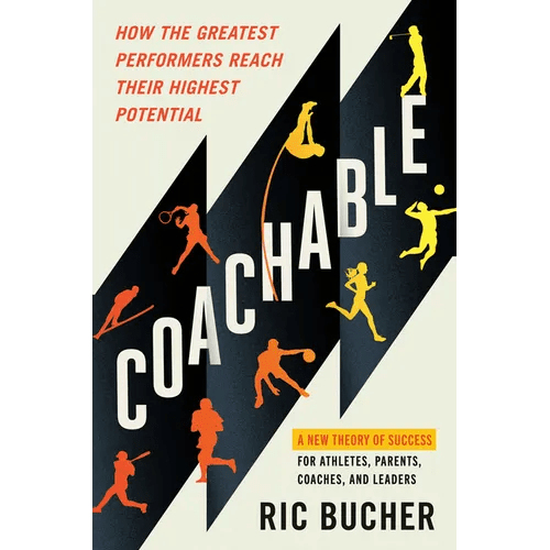 Coachable: How the Greatest Performers Reach Their Highest Potential - Hardcover - iShook Books
