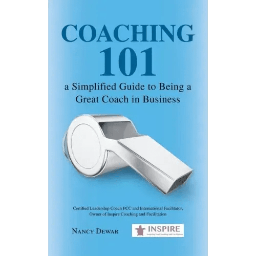 Coaching 101 a Simplified Guide to Being a Great Coach in Business - Paperback - iShook Books