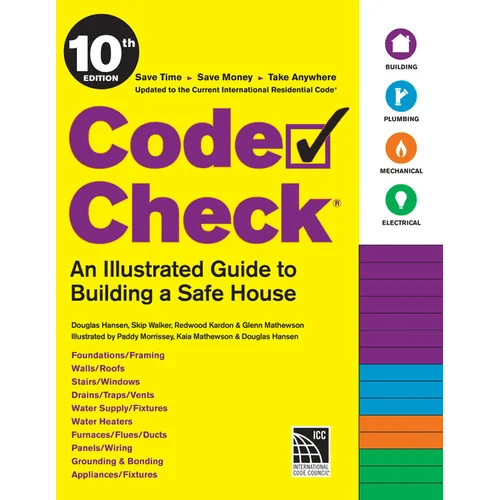 Code Check 10th Edition: An Illustrated Guide to Building a Safe House - Paperback - iShook Books