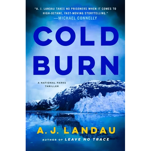 Cold Burn: A National Parks Thriller - Hardcover - iShook Books