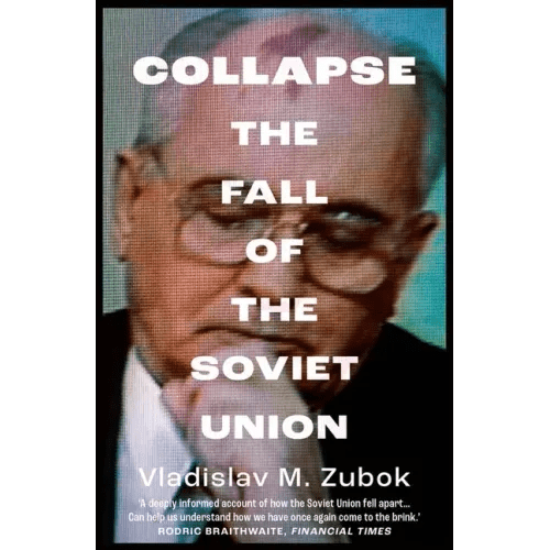 Collapse: The Fall of the Soviet Union - Paperback - iShook Books