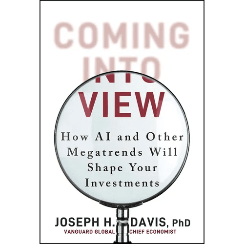 Coming Into View: How AI and Other Megatrends Will Shape Your Investments - Hardcover - iShook Books