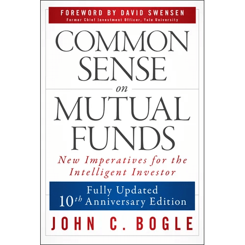 Common Sense on Mutual Funds, Updated 10th Anniversary Edition - Paperback - iShook Books