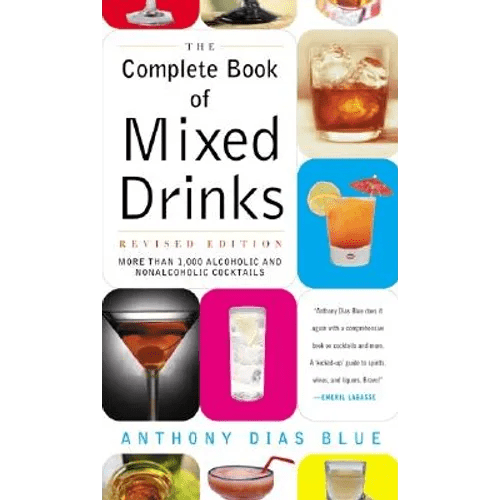 Complete Book of Mixed Drinks, the (Revised Edition): More Than 1,000 Alcoholic and Nonalcoholic Cocktails - Paperback - iShook Books