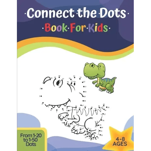 Connect The Dots Book For Kids Ages 4 - 8: Challenging And Fun Learning Dot To Dot Puzzles Workbook Filled With Connect The Dots Pages For Kids, Prescho - Paperback - iShook Books