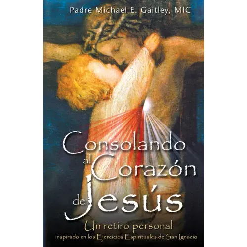 Consolando Al Corazon de Jesus - Paperback - iShook Books