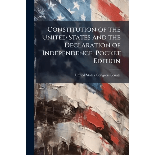 Constitution of the United States and the Declaration of Independence, Pocket Edition - Paperback - iShook Books