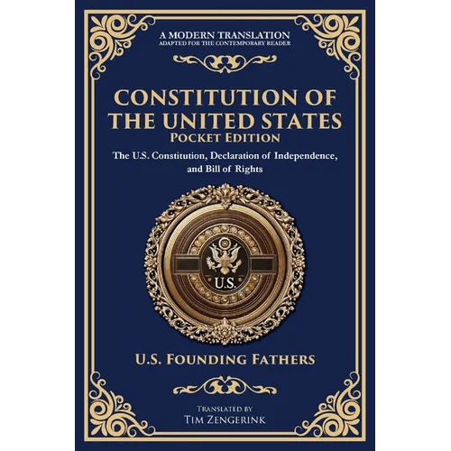 Constitution of the United States: The U.S. Constitution, Declaration of Independence, and Bill of Rights - Portable Edition - Paperback - iShook Books