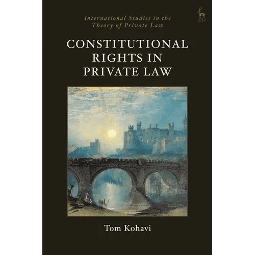 Constitutional Rights in Private Law - Hardcover - iShook Books
