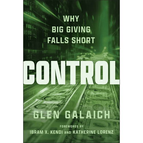 Control: Why Big Giving Falls Short - Hardcover - iShook Books