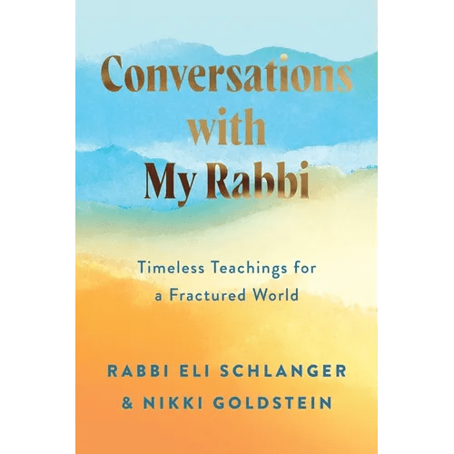 Conversations with My Rabbi: Timeless Teachings for a Fractured World - Hardcover - iShook Books