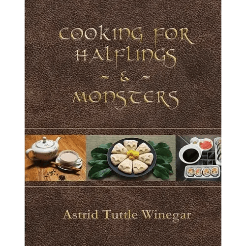 Cooking for Halflings & Monsters: 111 Comfy, Cozy Recipes for Fantasy - Loving Souls - Paperback - iShook Books