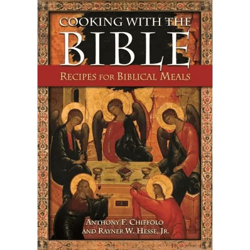 Cooking with the Bible: Recipes for Biblical Meals - Paperback - iShook Books