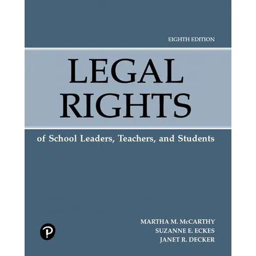 Legal Rights of School Leaders, Teachers, and Students