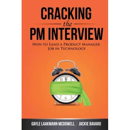 Cracking the PM Interview: How to Land a Product Manager Job in Technology - Paperback - iShook Books