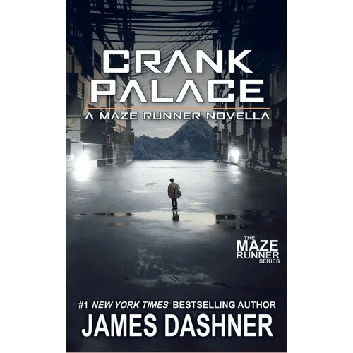 Crank Palace: A Maze Runner Novella - Paperback - iShook Books