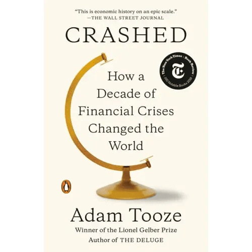 Crashed: How a Decade of Financial Crises Changed the World - Paperback - iShook Books