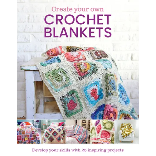 Create Your Own Crochet Blankets - Hardcover - iShook Books