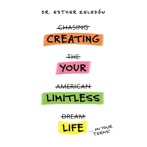 Creating Your Limitless Life - Paperback - iShook Books