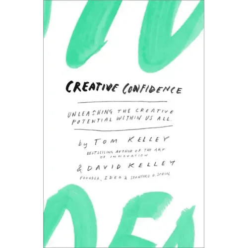 Creative Confidence: Unleashing the Creative Potential Within Us All - Hardcover - iShook Books