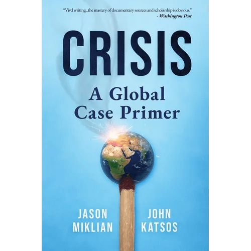 Crisis: A Global Case Primer - Paperback - iShook Books