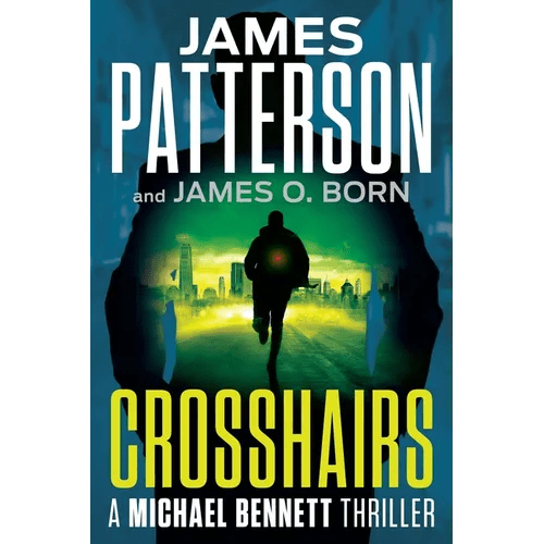Crosshairs: A Michael Bennett Thriller - Paperback - iShook Books