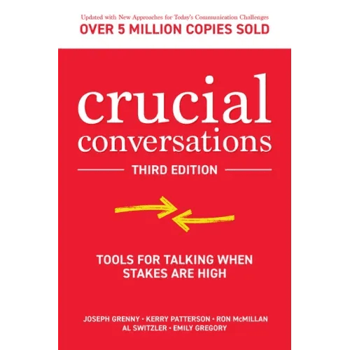 Crucial Conversations: Tools for Talking When Stakes Are High - Paperback - iShook Books