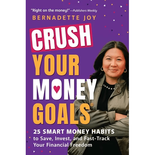 Crush Your Money Goals: 25 Smart Money Habits to Save, Invest, and Fast - Track Your Financial Freedom - Paperback - iShook Books