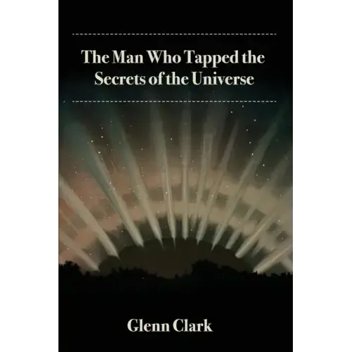 The Man Who Tapped the Secrets of the Universe