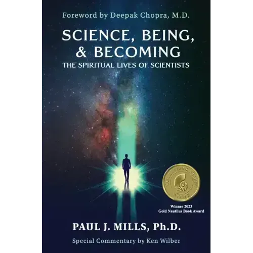 Science, Being, & Becoming: The Spiritual Lives of Scientists