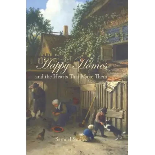 Happy Homes and the Hearts That Make Them