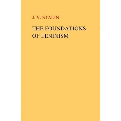 The Foundations of Leninism