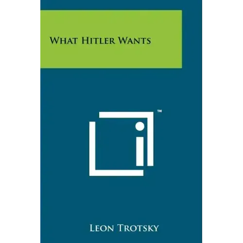 What Hitler Wants