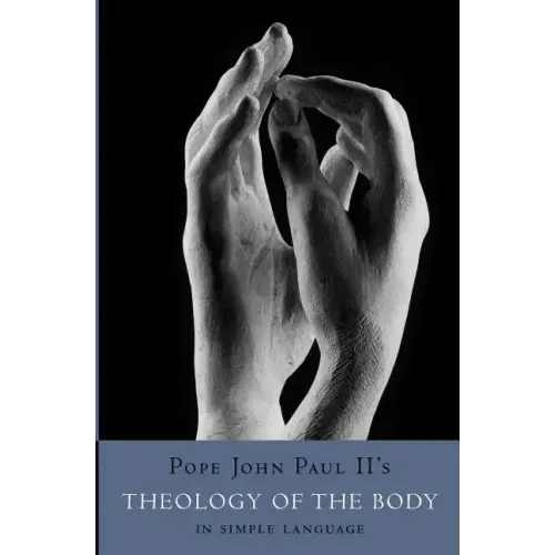 Theology of the Body in Simple Language