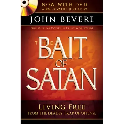 The Bait of Satan: Living Free from the Deadly Trap of Offense [With DVD]