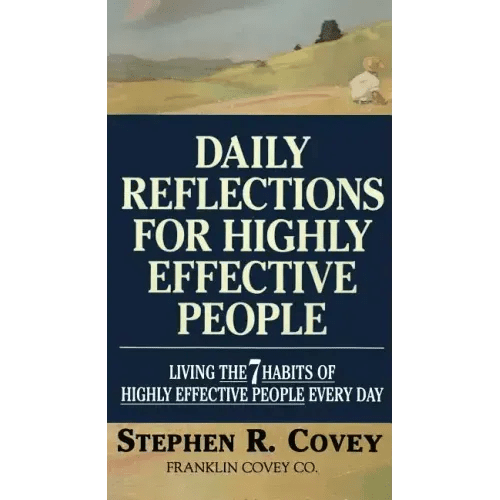Daily Reflections for Highly Effective People: Living the Seven Habits of Highly Successful People Every Day - Paperback - iShook Books