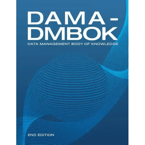 Dama - Dmbok: Data Management Body of Knowledge: 2nd Edition, Revised - Paperback - iShook Books