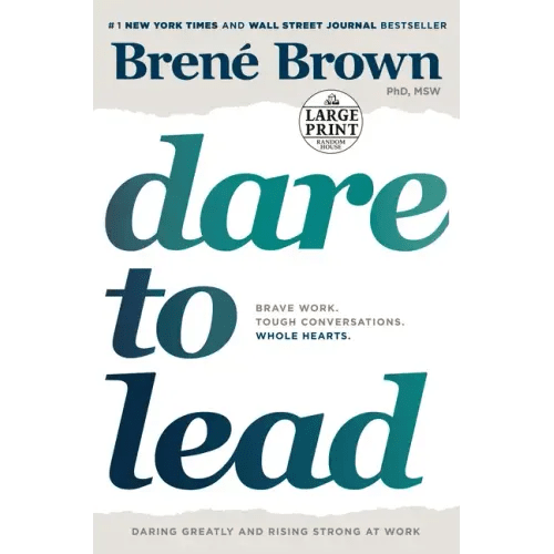 Dare to Lead: Brave Work. Tough Conversations. Whole Hearts. - Paperback - iShook Books