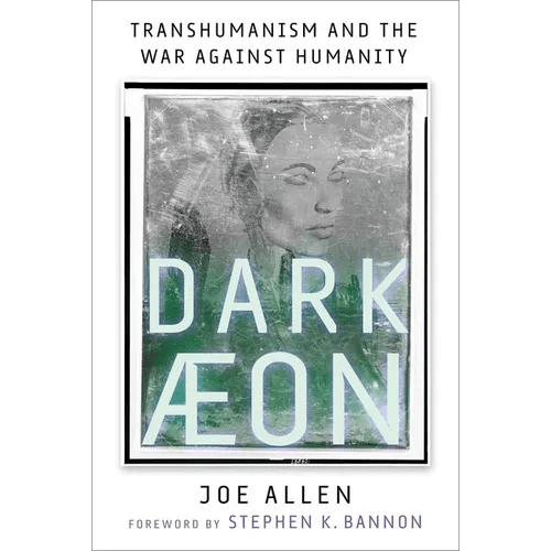 Dark Aeon: Transhumanism and the War Against Humanity - Hardcover - iShook Books
