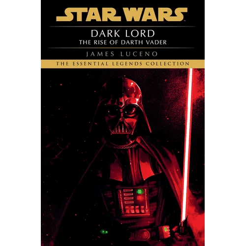 Dark Lord: Star Wars Legends: The Rise of Darth Vader - Paperback - iShook Books