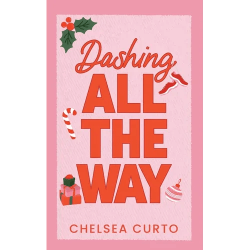 Dashing All The Way - Paperback - iShook Books