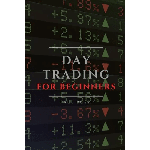 Day Trading for Beginners: Tips and Tricks to Perform Like a Pro - Paperback - iShook Books