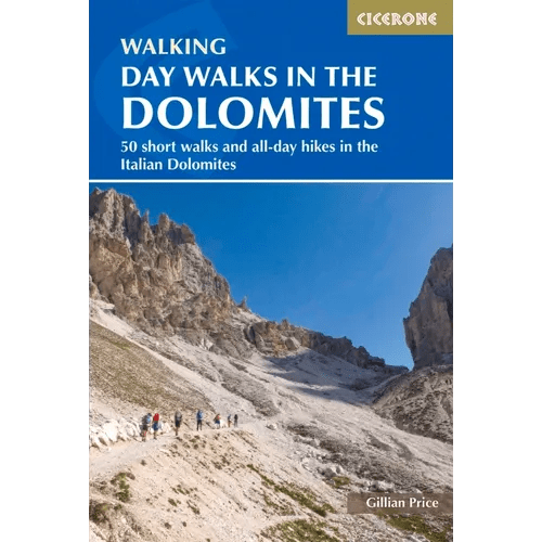 Day Walks in the Dolomites: 50 Short Walks and All - Day Hikes in the Italian Dolomites - Paperback - iShook Books