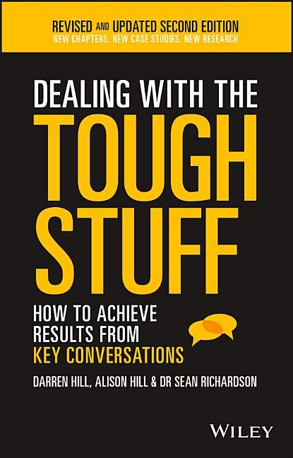 Dealing with the Tough Stuff: How to Achieve Results from Key Conversations - iShook Books