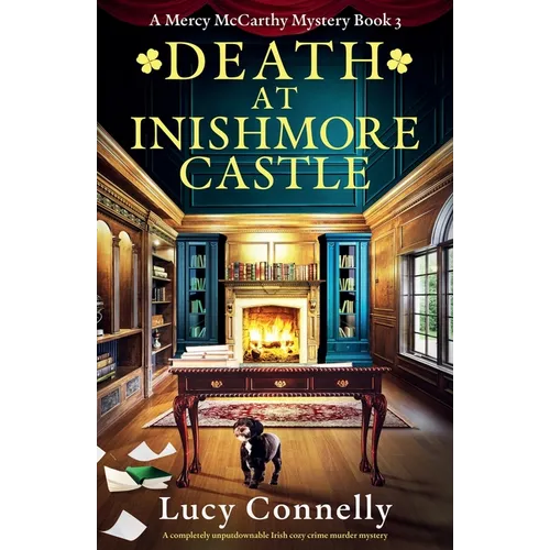 Death at Inishmore Castle: A completely unputdownable Irish cozy crime murder mystery - Paperback - iShook Books