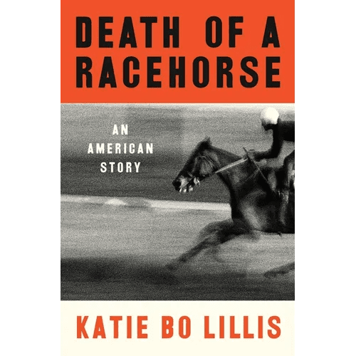 Death of a Racehorse: An American Story - Hardcover - iShook Books