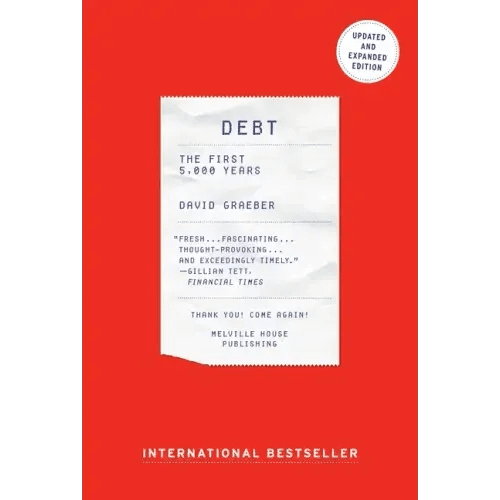Debt: The First 5,000 Years, Updated and Expanded - Paperback - iShook Books