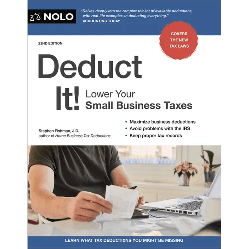 Deduct It!: Lower Your Small Business Taxes - Paperback - iShook Books