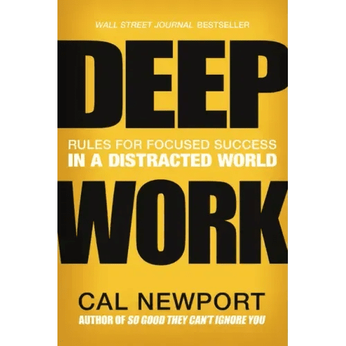 Deep Work: Rules for Focused Success in a Distracted World - Hardcover - iShook Books